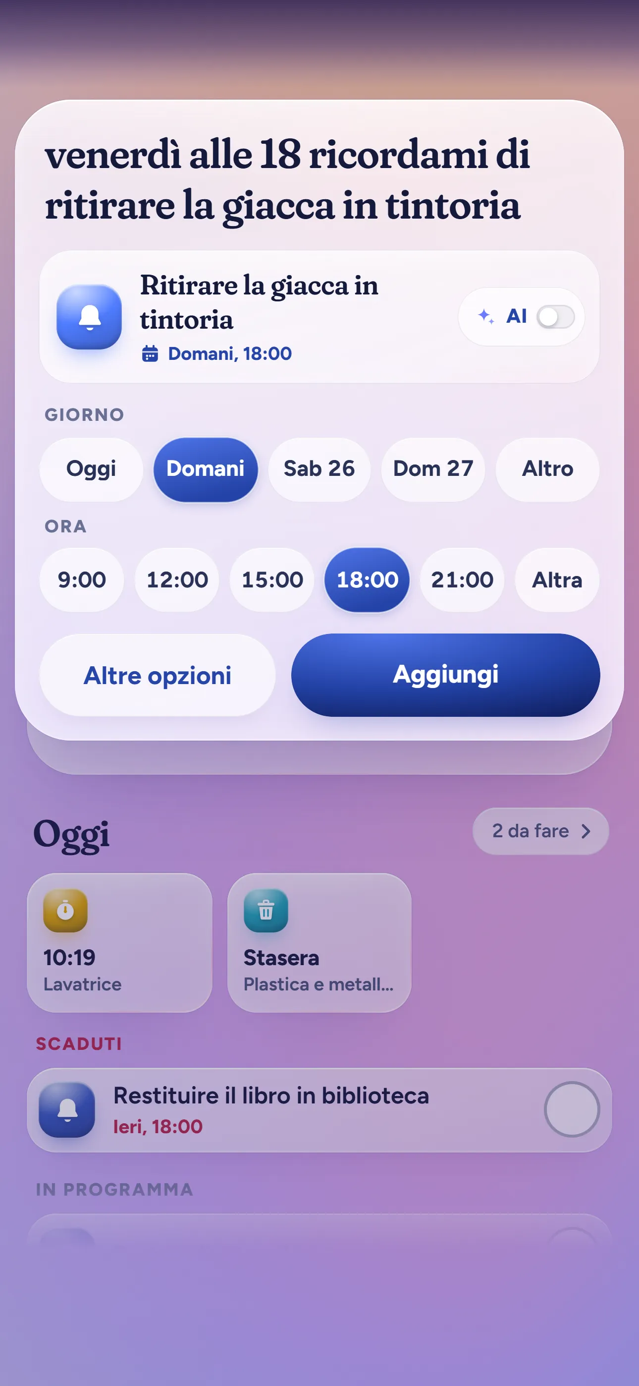 Promemoria e scadenze: Scrivi come parli: l’intelligenza artificiale capisce titolo, giorno e ora.