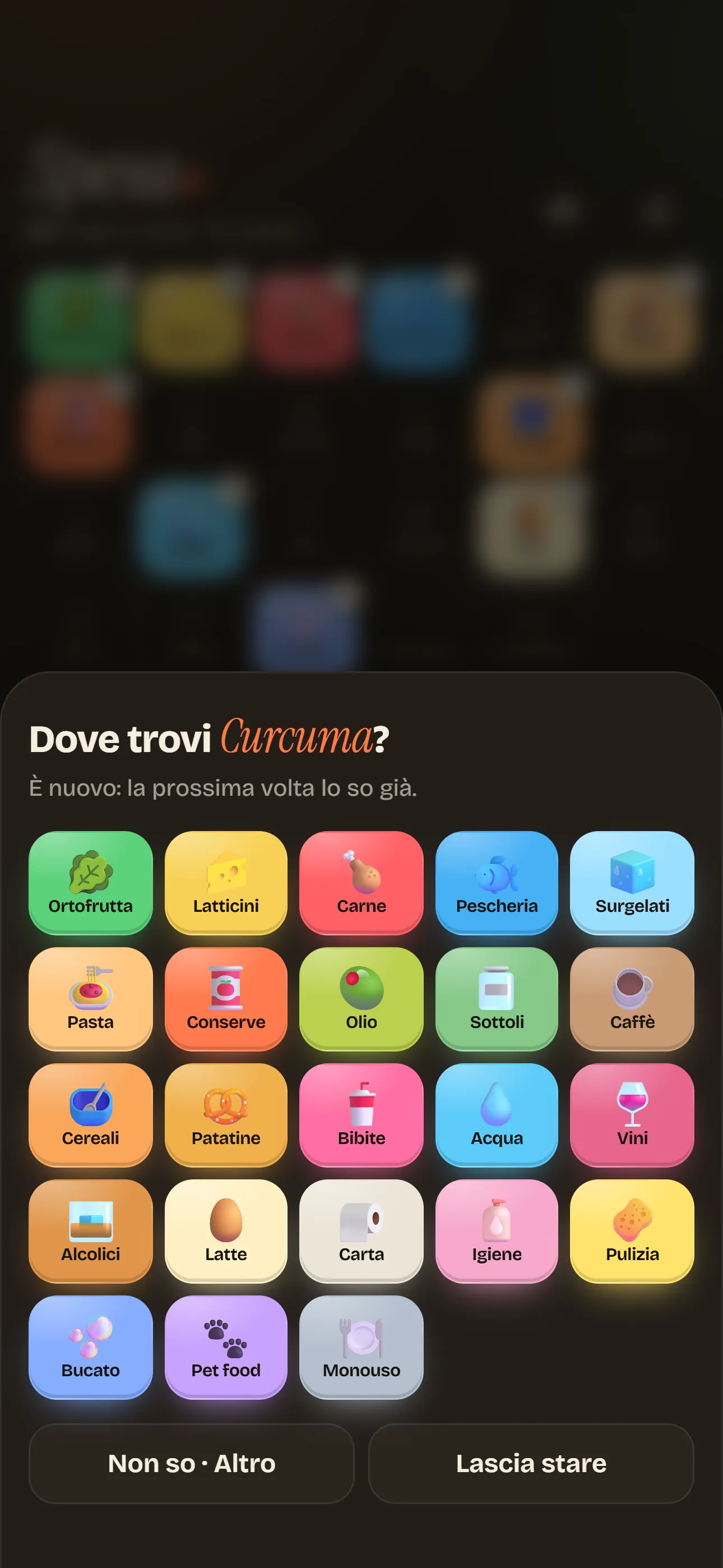 Lista della spesa: Un prodotto mai visto: l’app chiede dove si trova, e la volta dopo lo sa.